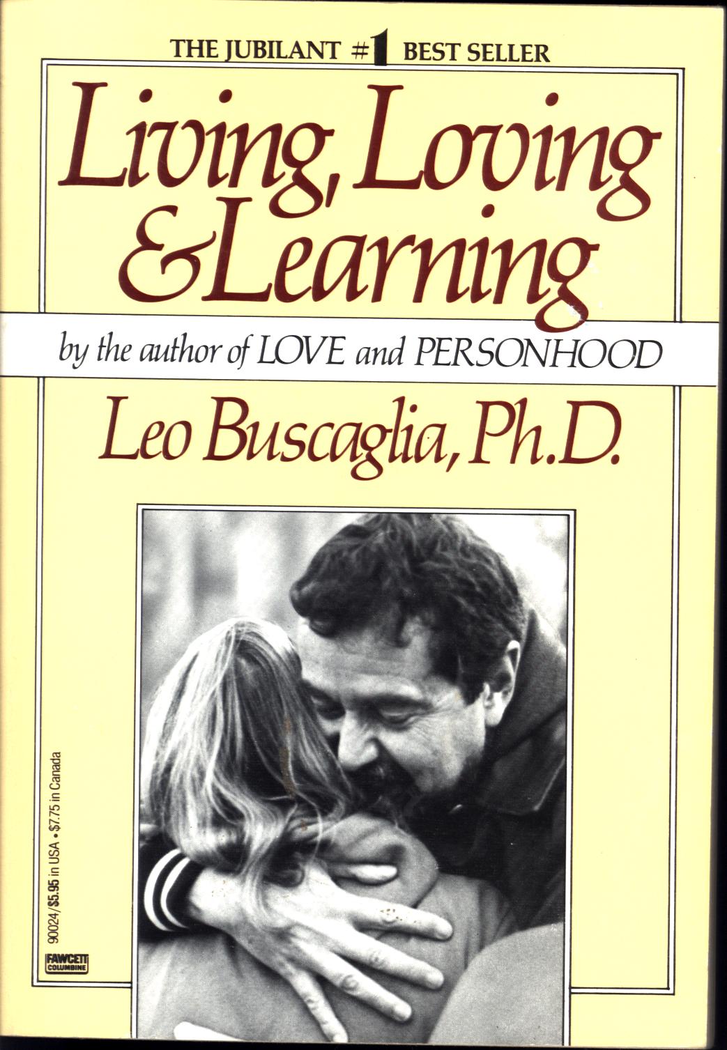 LIVING, LOVING, & LEARNING. 